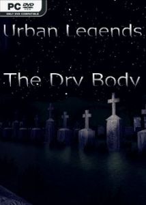 Urban Legends : The Dry Body