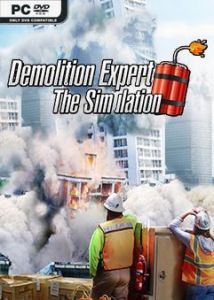 Demolition Expert - The Simulation