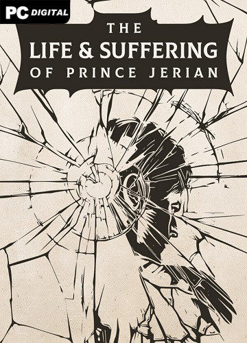 The Life and Suffering of Prince Jerian